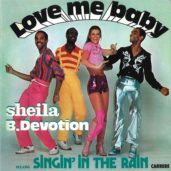 SHEILA B. DEVOTION - Love me Baby